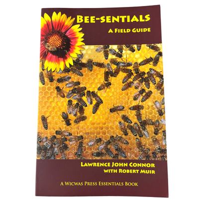 BEE-SENTIALS.....A Field Guide