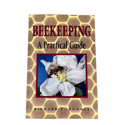Beekeeping A Practical Guide