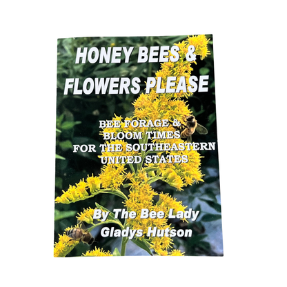 Honey Bees & Flowers Please