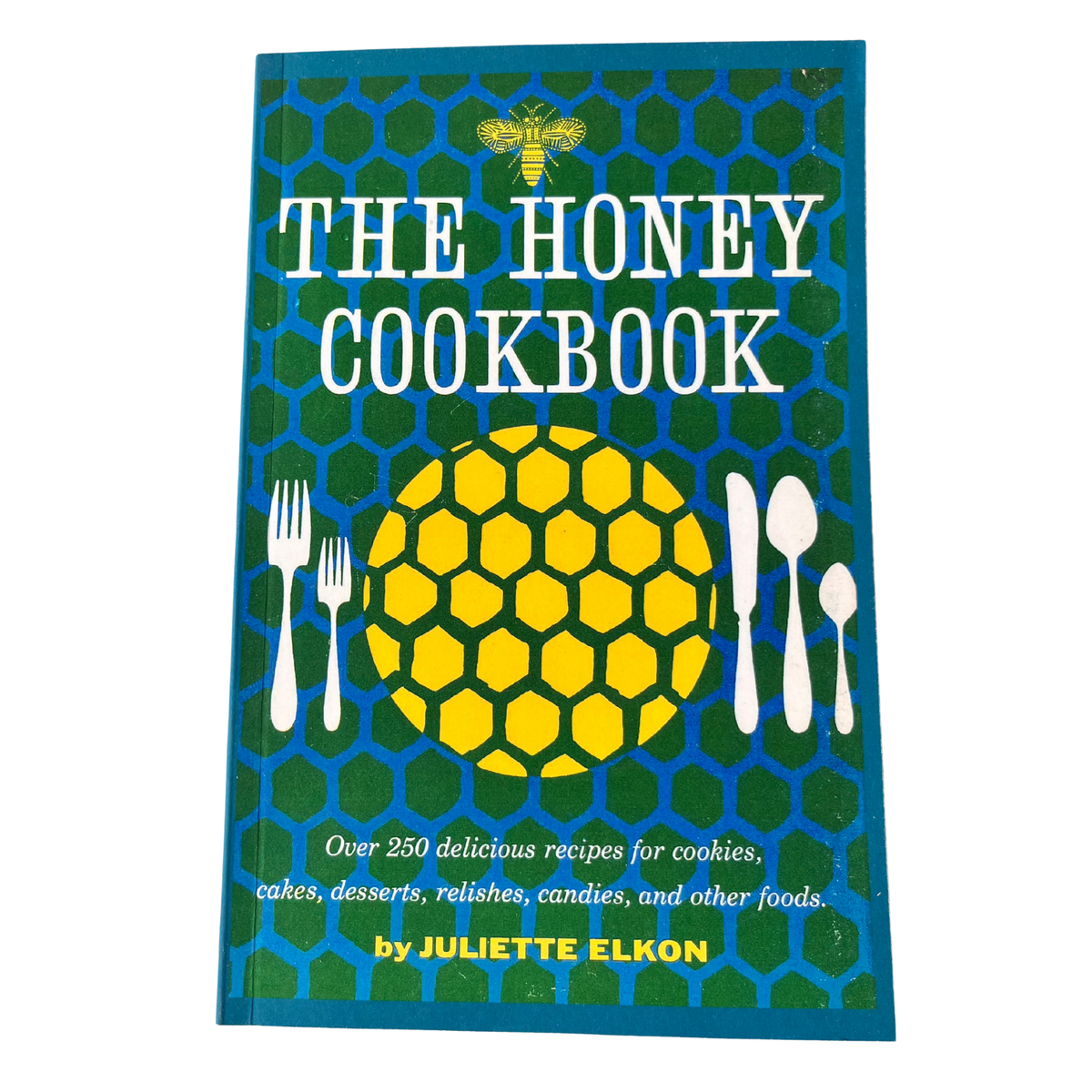 The Honey Cookbook